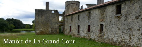 Manoir de la Grand Court renovation project patrimoine Vendee