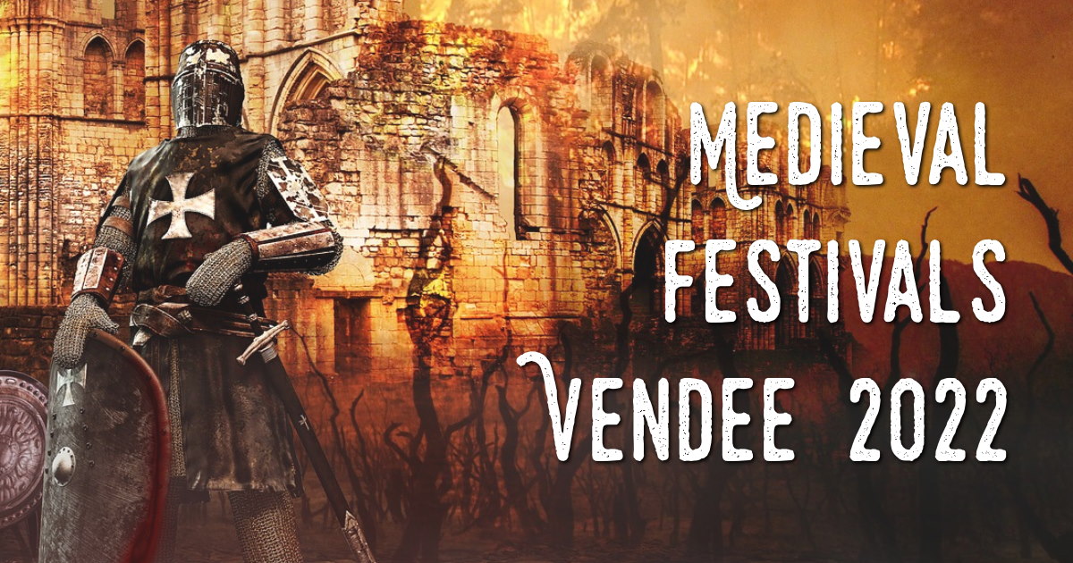 Medieval Festivals Vendee